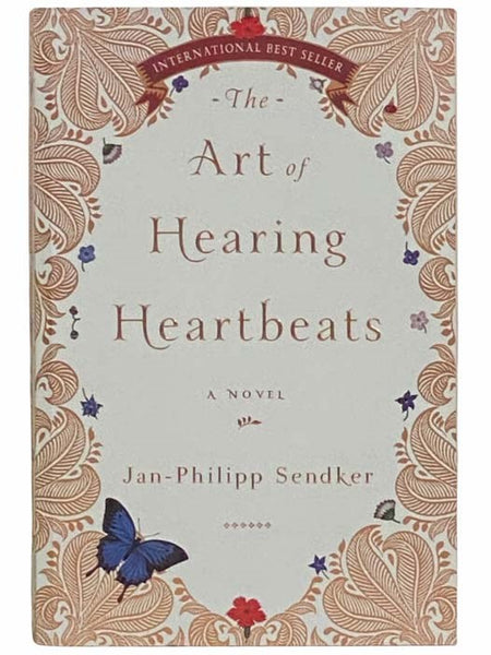 The Art of Hearing Heartbeats: A Novel