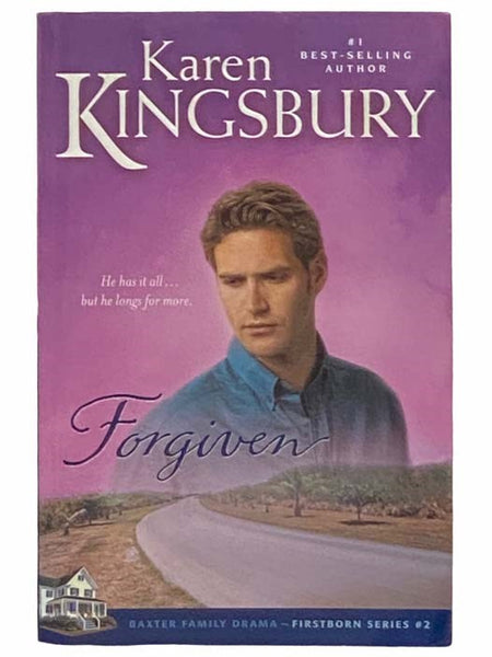 Forgiven (Baxter Family Drama: Firstborn Series No. 2)