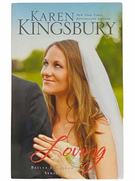 Loving (The Bailey Flanigan Series Book 4)