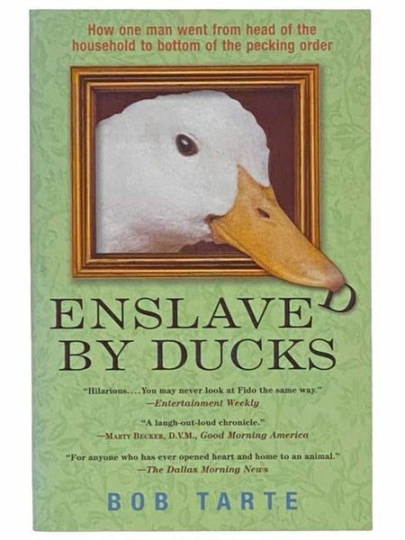 Enslaved by Ducks