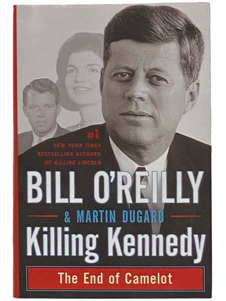 Killing Kennedy: The End of Camelot