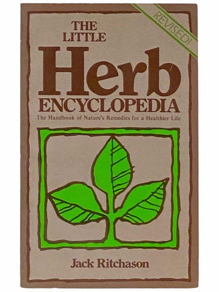 Little Herb Encyclopedia: The Handbook of Nature's Remedies for a Healthier Life