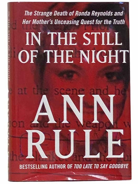 In the Still of the Night: The Strange Death of Ronda Reynolds and Her Mother's Unceasing Quest for the Truth