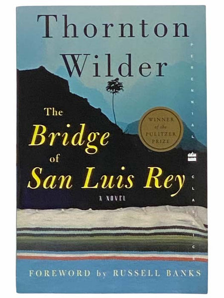 The Bridge of San Luis Rey (Perennial Classics)