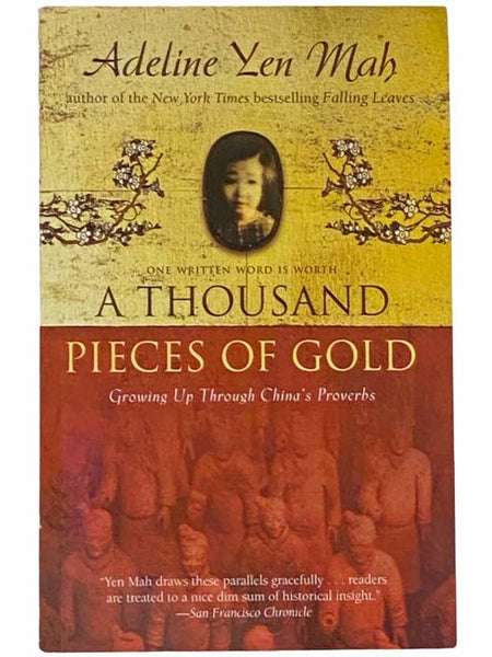A Thousand Pieces of Gold: Growing Up Through China's Proverbs