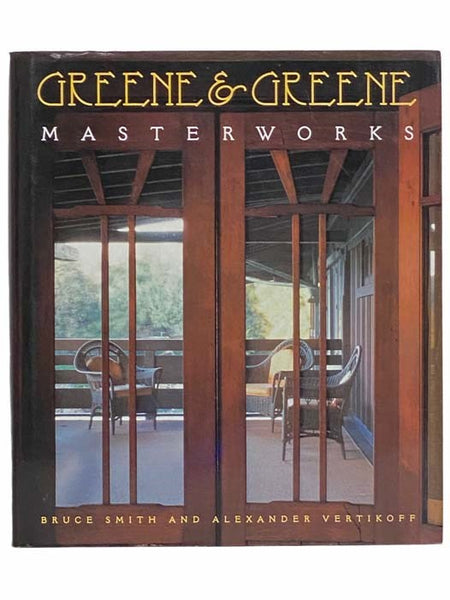 Greene and Greene: Masterworks