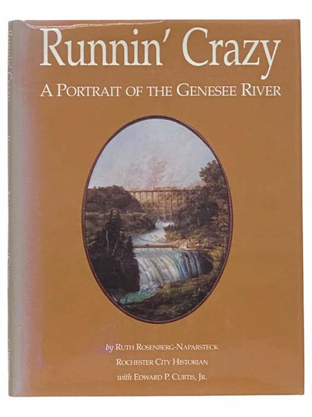 Runnin' Crazy: A Portrait of the Genesee River