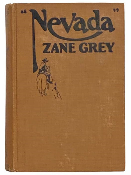 Nevada: A Romance of the West