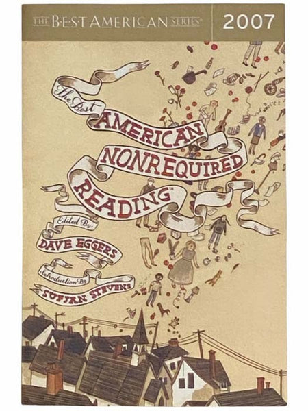 The Best American Nonrequired Reading 2007