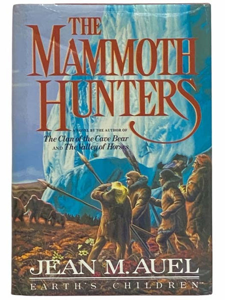 The Mammoth Hunters (Earth's Children No. 3)