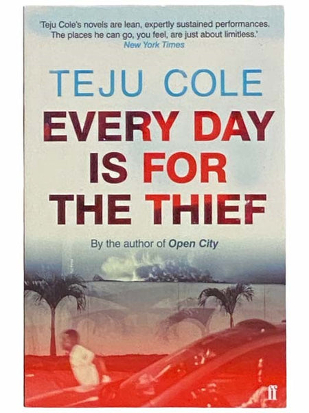Every Day is for the Thief