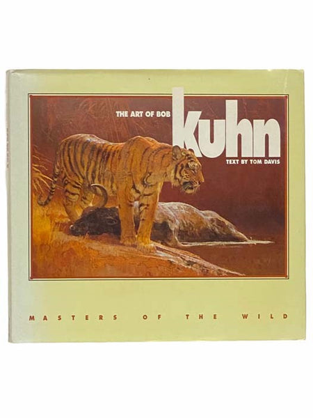 The Art of Bob Kuhn: Masters of the Wild