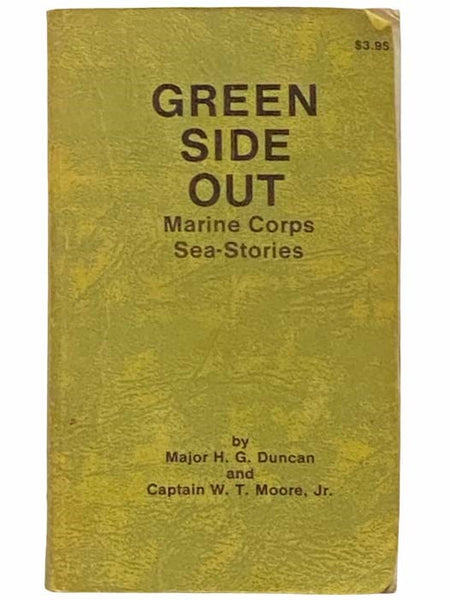 Green Side Out: Marine Corps Sea-Stories