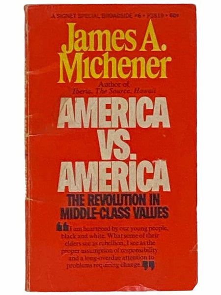 America vs. America: The Revolution in Middle-Class Values (A Signet Special Broadside)
