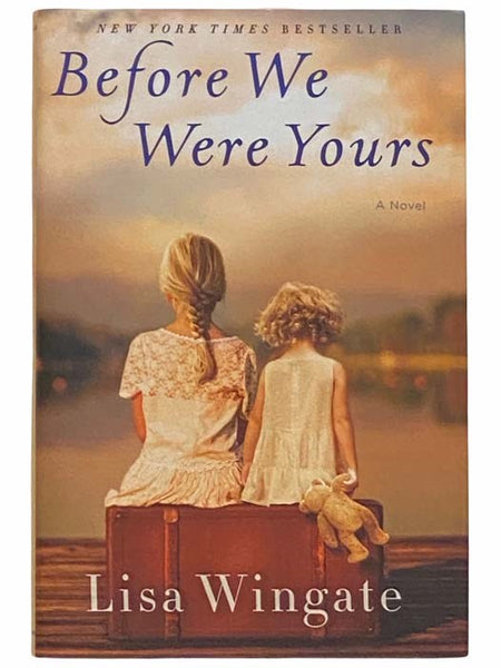 Before We Were Yours: A Novel