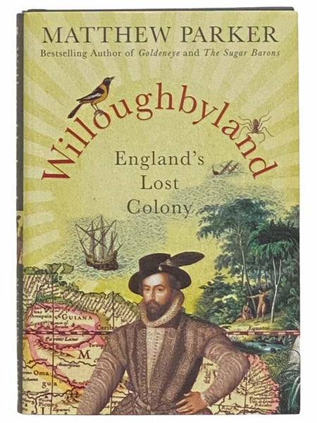 Willoughbyland: England's Lost Colony