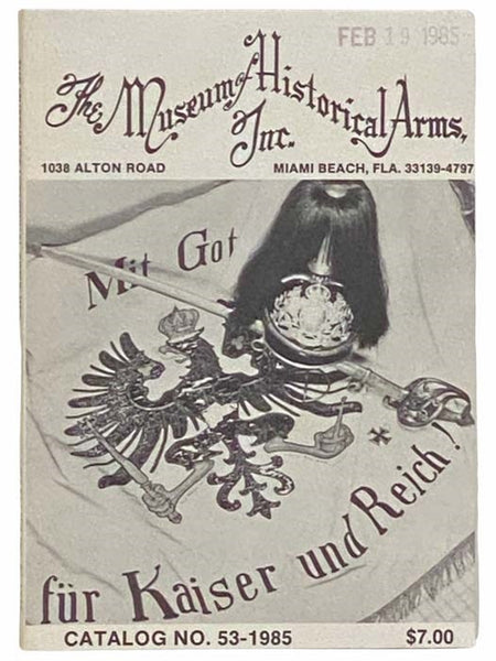 The Museum of Historical Arms Inc., Catalog No. 53, 1985