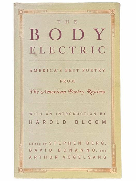 The Body Electric: America's Best Poetry from The American Poetry Review