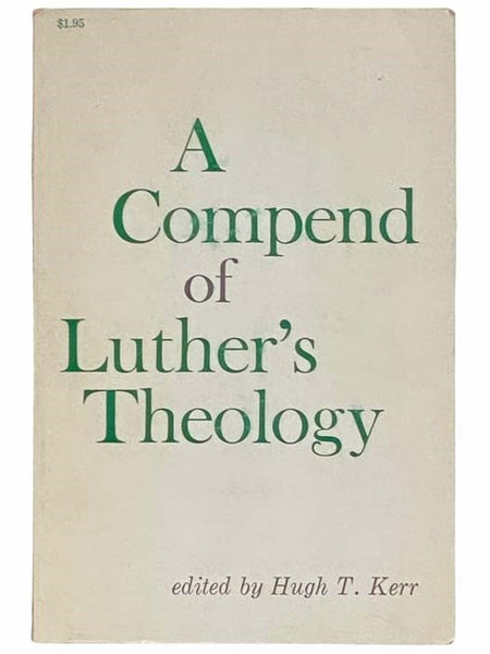 A Compend of Luther's Theology