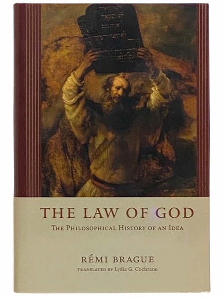 The Law of God: The Philosophical History of an Idea