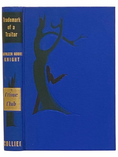 Trademark of a Traitor (A Crime Club Selection)