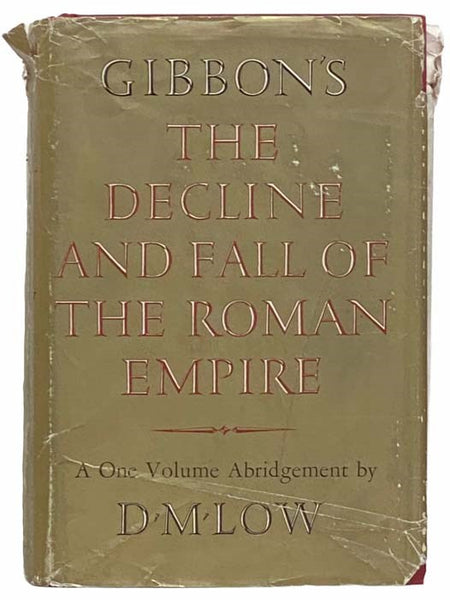 The Decline and Fall of the Roman Empire (A One-Volume Abridgment)
