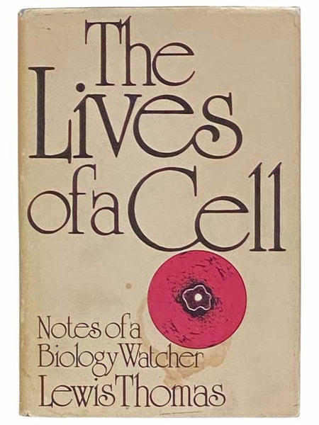 The Lives of a Cell: Notes of a Biology Watcher