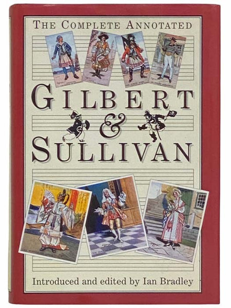 The Complete Annotated Gilbert and Sullivan