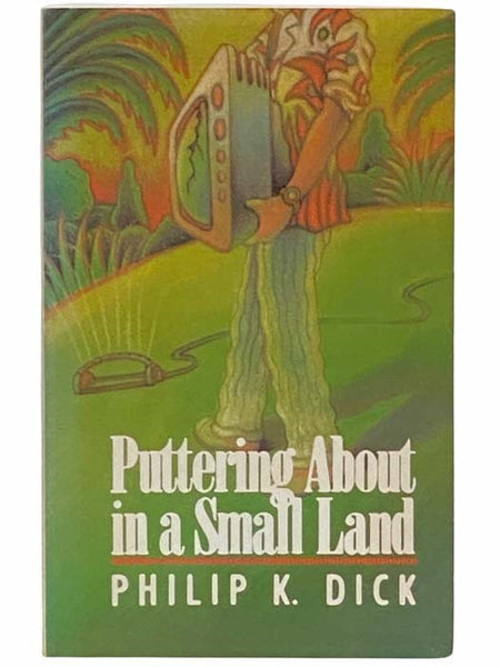 Puttering about in a Small Land