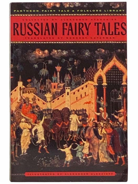 Russian Fairy Tales (Pantheon Fairy Tales & Folklore Library)