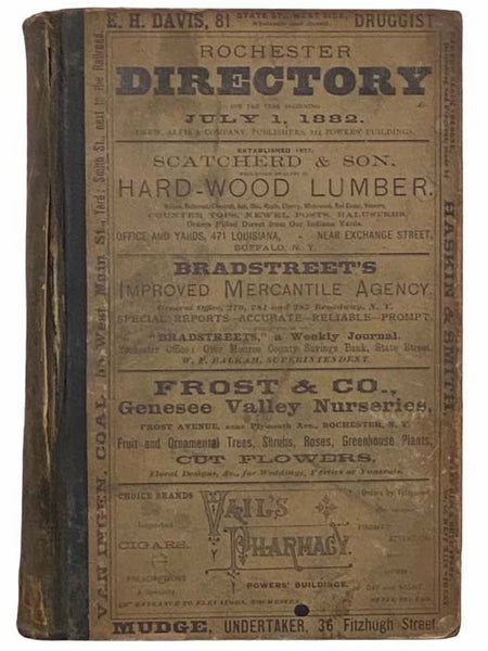 The Rochester Directory, Containing a General Directory of the Citizens, a Business Directory, and the City and County Register, No. XXXIII, for the Year Beginning July 1, 1882