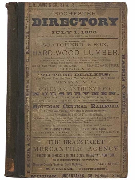 The Rochester Directory, Containing a General Directory of the Citizens, a Business Directory, and the City and County Register, No. XXXIV, for the Year Beginning July 1, 1883