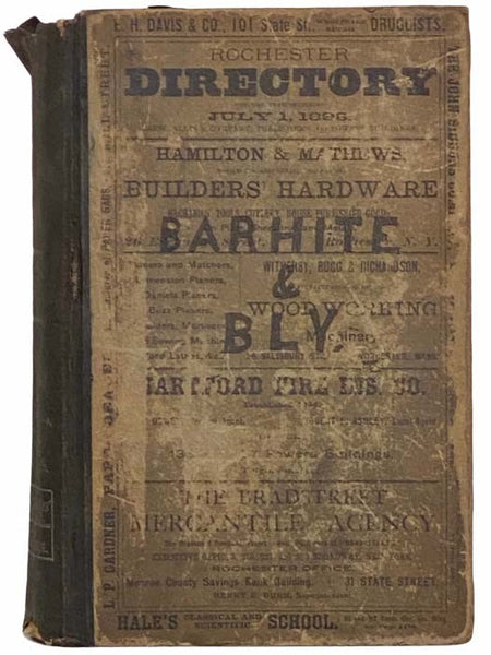 The Rochester Directory, Containing a General Directory of the Citizens, a Business Directory, and the City and County Register, No. XLIV, for the Year Beginning July 1, 1893