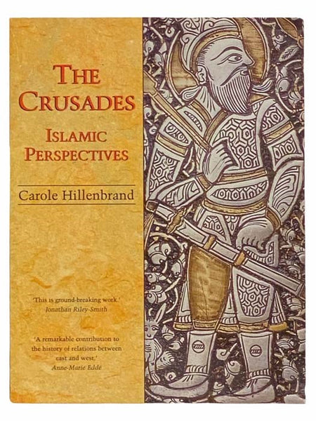 The Crusades: Islamic Perspectives