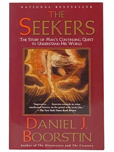The Seekers: The Story of Man's Continuing Quest to Understand His World