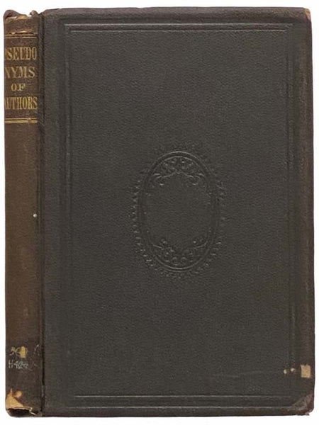 Pseudonyms of Authors; Including Anonyms and Initialisms