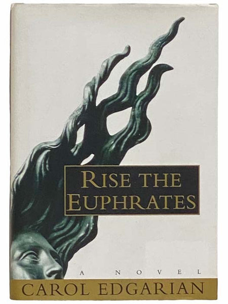 Rise the Euphrates: A Novel