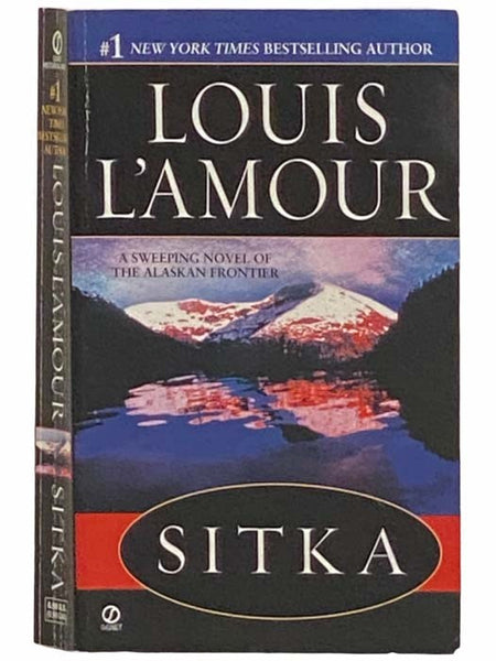 Sitka: A Sweeping Novel of the Alaskan Frontier