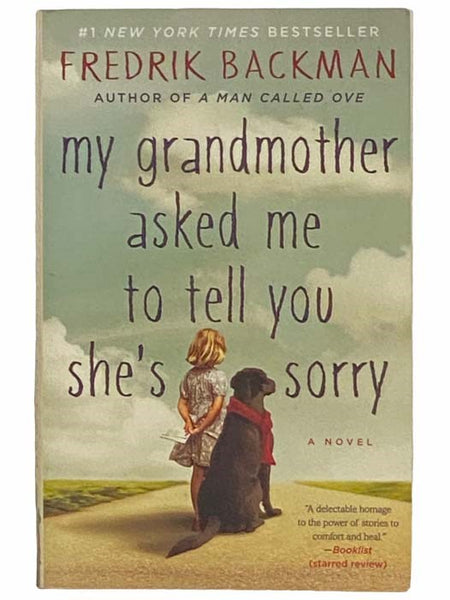 My Grandmother Asked Me to Tell You She's Sorry