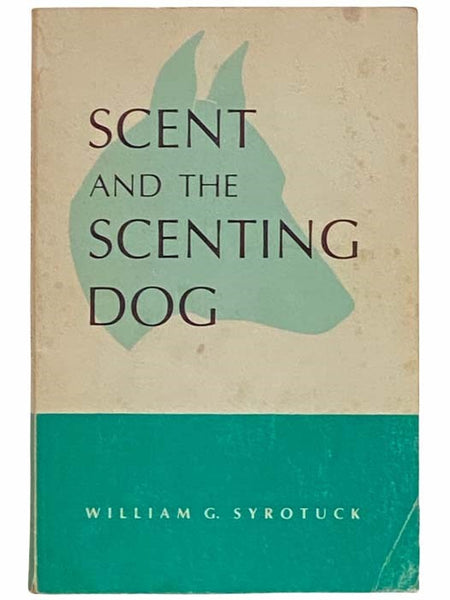Scent and the Scenting Dog