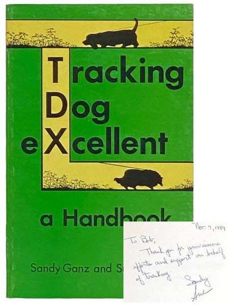 Tracking Dog Excellent: A Handbook