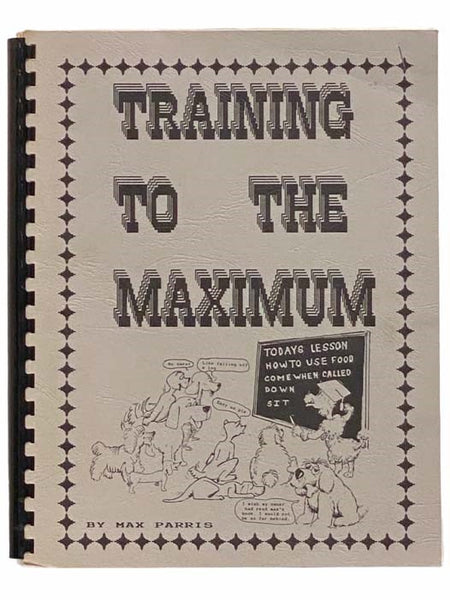 Training to the Maximum