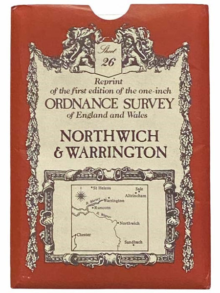 Reprint of the First Edition of the One-Inch Ordnance Survey of England and Wales: Northwich and Warrington (Sheet 26)