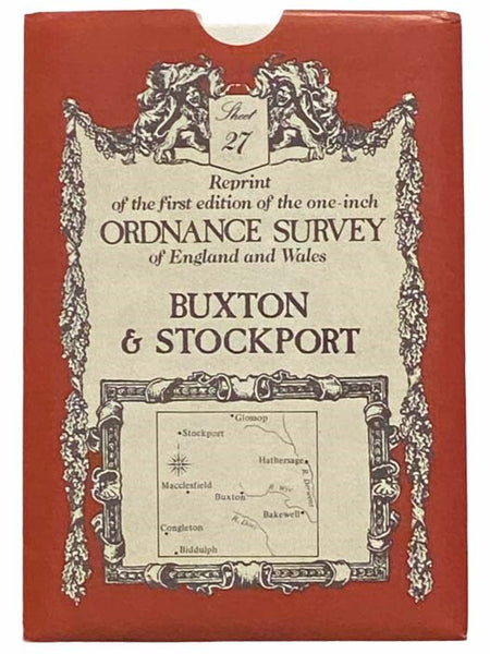 Reprint of the First Edition of the One-Inch Ordnance Survey of England and Wales: Buxton and Stockport (Sheet 27)