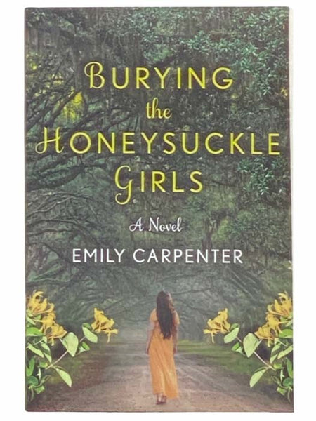 Burying the Honeysuckle Girls