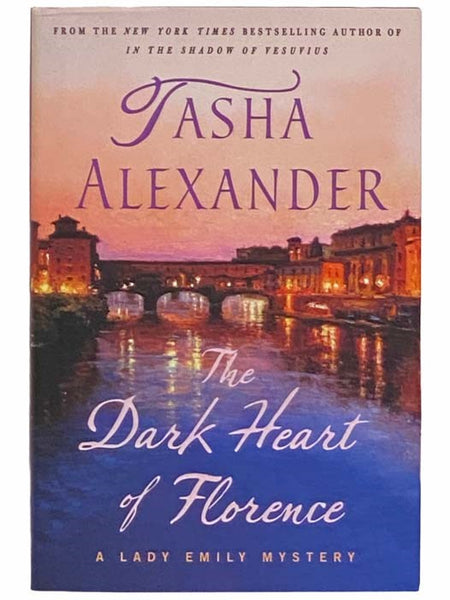 The Dark Heart of Florence (A Lady Emily Mystery, Book 15)