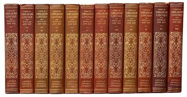 The Complete Works of Abraham Lincoln, in Twelve Volumes (Sponsors Edition)