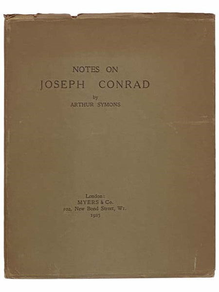 Notes on Joseph Conrad, with Some Unpublished Letters