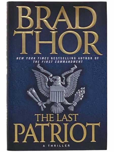 The Last Patriot: A Thriller