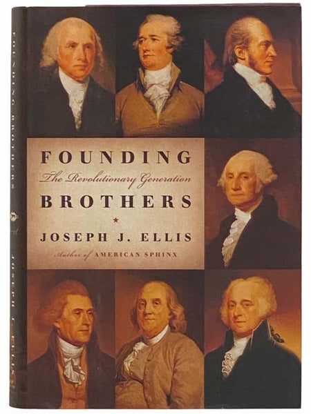 Founding Brothers: The Revolutionary Generation